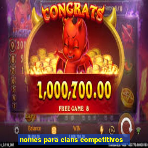 nomes para clans competitivos